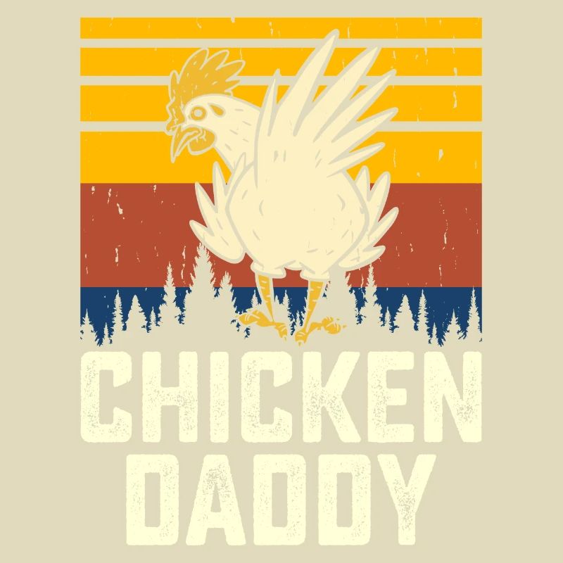 Chickens Daddy