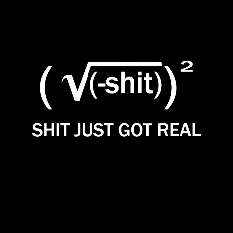 Funny Math Equation Shit Just Got Real