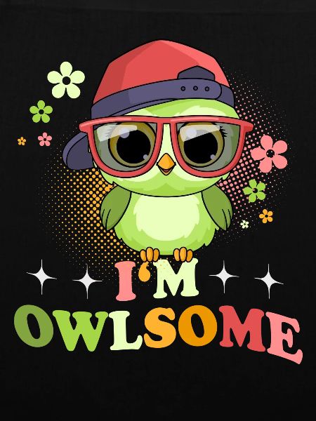Eule Eulen I`m Owlsome