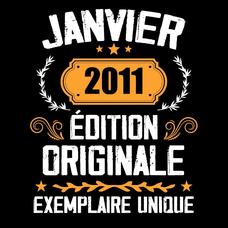 Anniversaire Cadeau Millésime Janvier 2011 - 2011