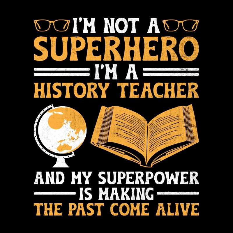 Professeur d’histoire Dictons drôles d’enseignants historiques