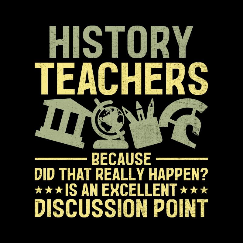 Professeur d’histoire Dictons drôles d’enseignants historiques