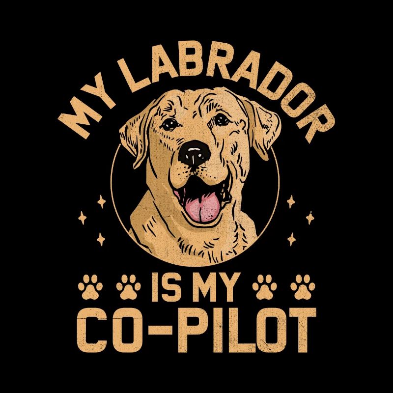 Mon labrador est mon copilote de laboratoire retriever chien Retri