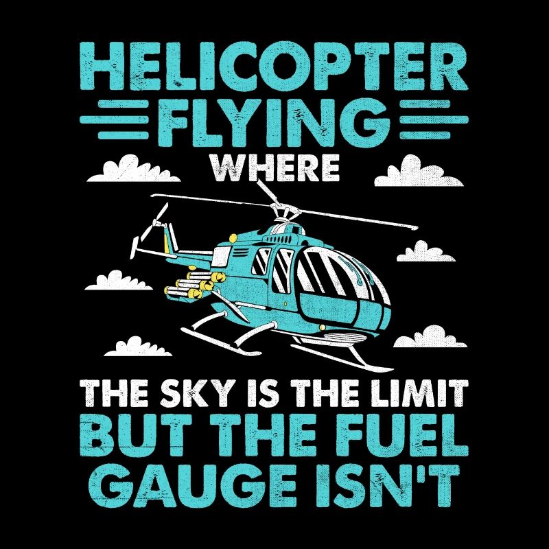 Helicopter Flying Where The Sky Is The Limit Pilot