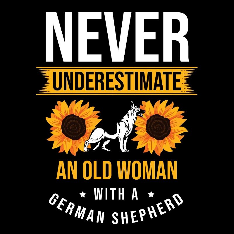Unterschätze niemals eine alte Frau mit einem Deutschen She