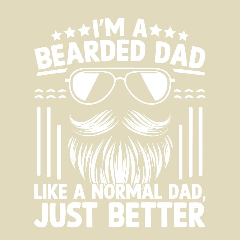 Ich bin ein bärtiger Vater wie ein normaler Vater, nur besser