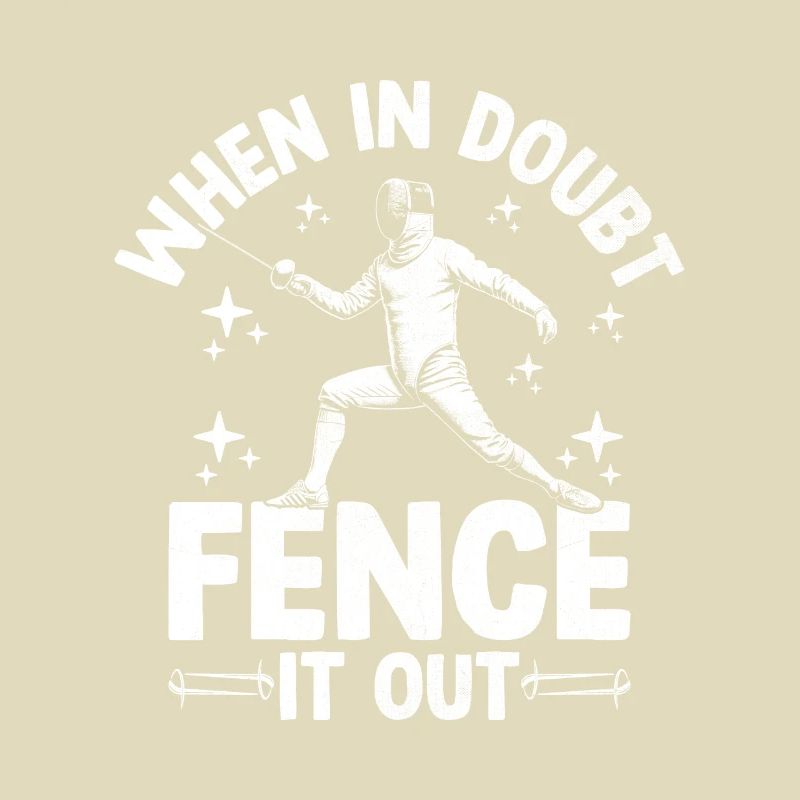 En cas de doute, Fence It Out, Épée, Épée, Épée, Escrime