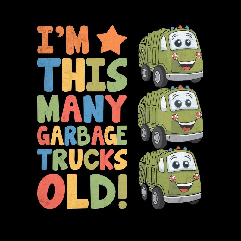 I'm This Many Garbage Trucks Old 3 Years Old