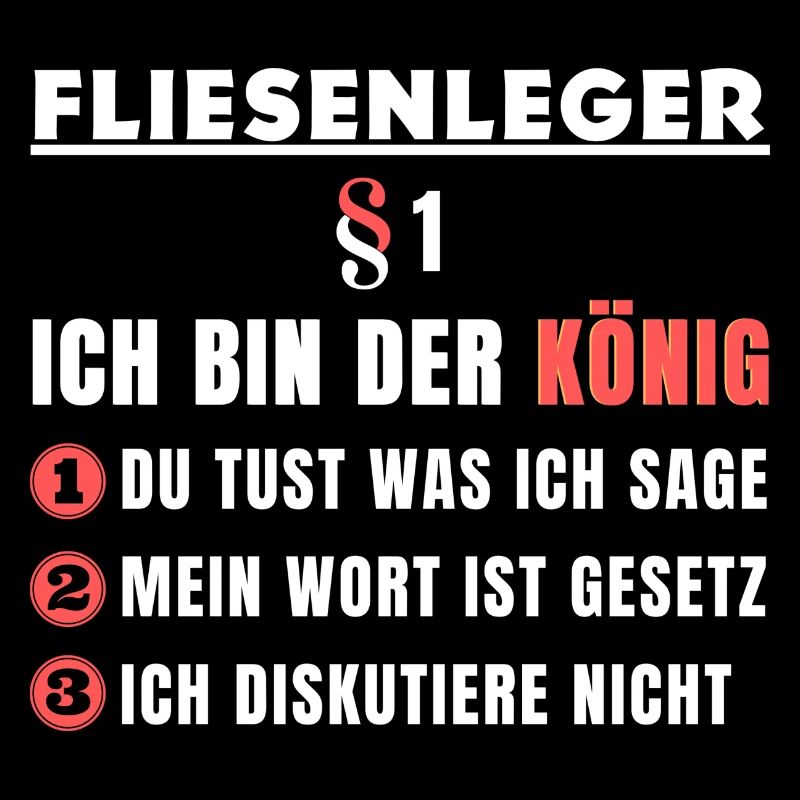 Fliesenleger Geschenk - Ich bin der König
