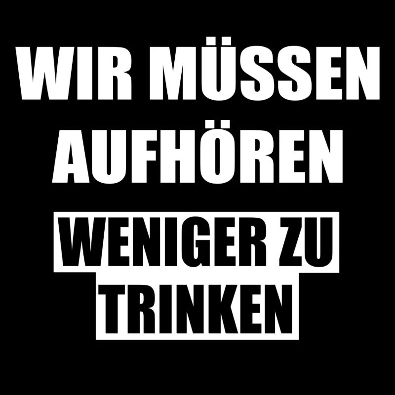 Wir müssen aufhören