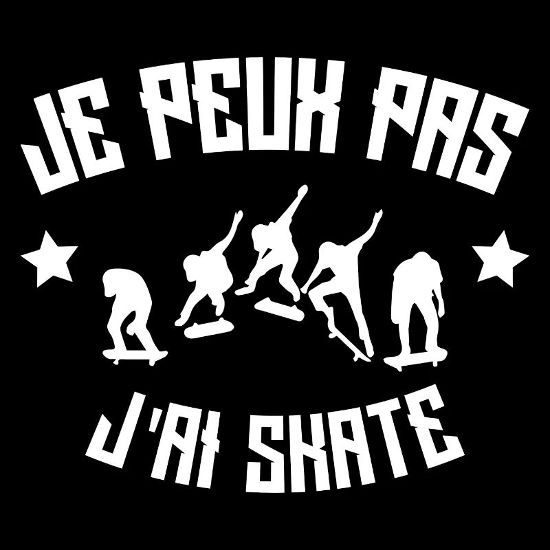Je Peux Pas J'ai Skate