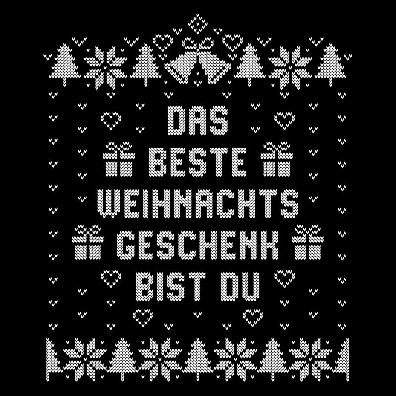Weihnachten - Das beste Weihnachtsgeschenk bist Du