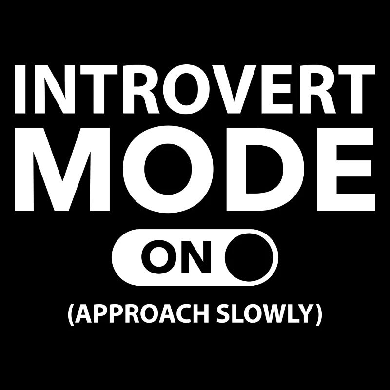 Mode introverti activé
