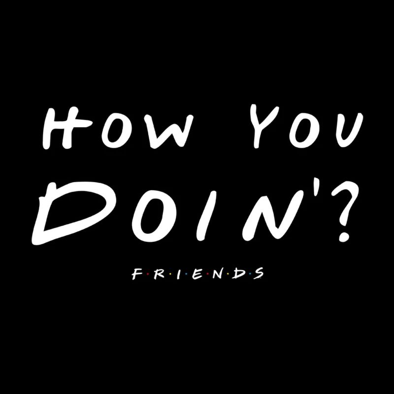 Friends Comment Ça Va?