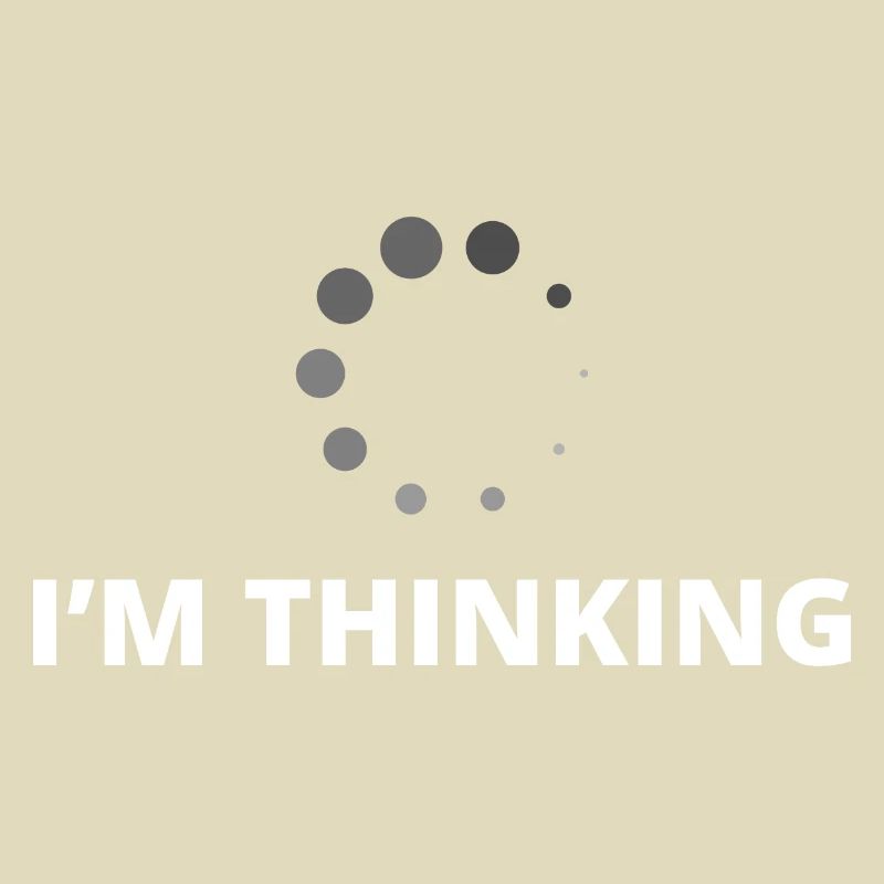 I'm Thinking Coder Software Developer Programmer N