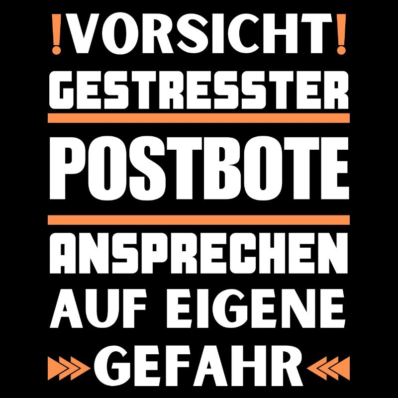 Gestresster Postbote nicht ansprechen!