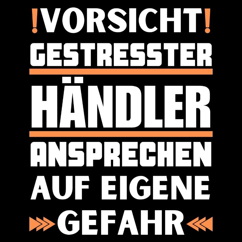 Gestresster Händler nicht ansprechen!