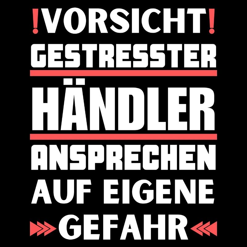 Gestresster Händler nicht ansprechen!