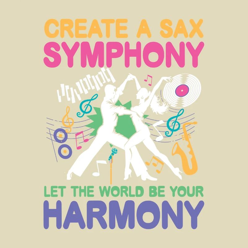 Create A Sax Symphony World Be Your Harmony