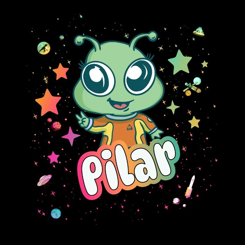 PILAR - Schöner Mädchen Name mit süßem Alien