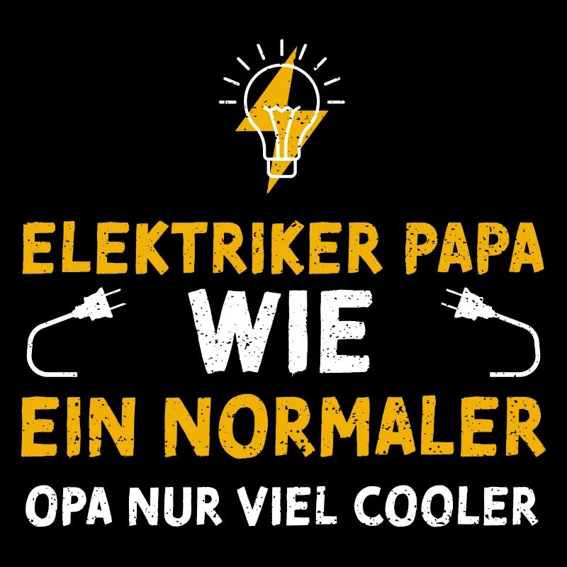 Elektriker Papa Wie Ein Normaler...