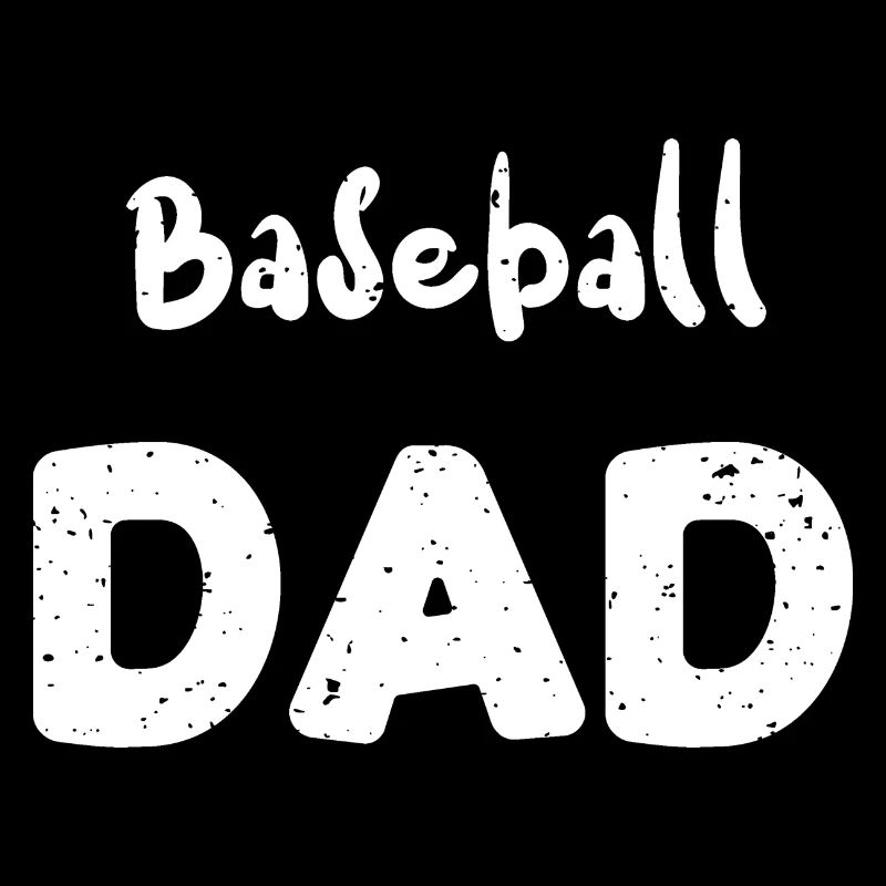 Baseball Dad - Baseball