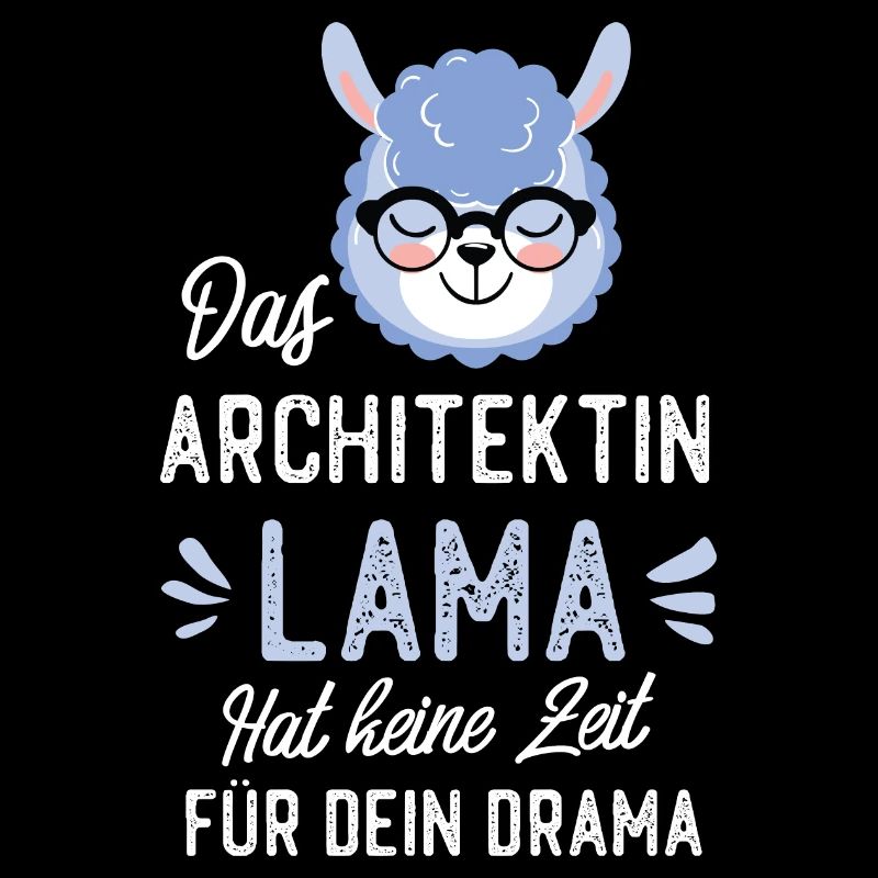 Architektin Lama Spruch Lustige Geschenkidee