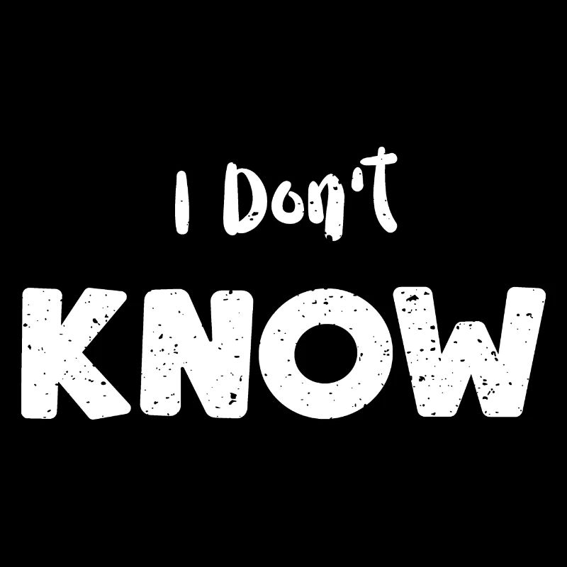 I Don't Know - Teacher