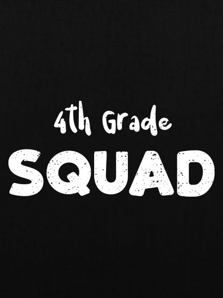 4th Grade Squad - 4th Grade