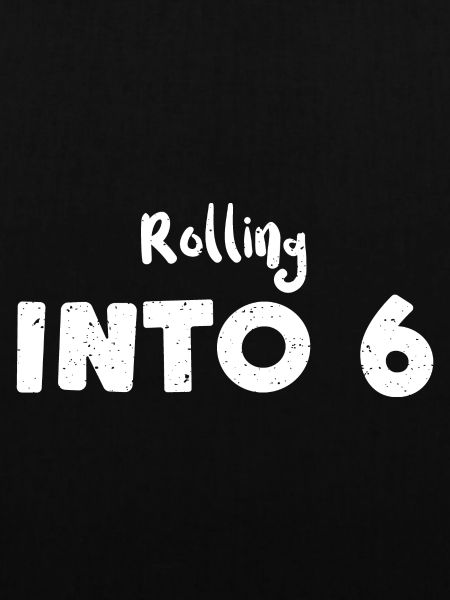 Rolling Into 6 - Birthday
