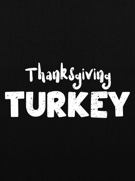 Thanksgiving Turkey - Thanksgiving