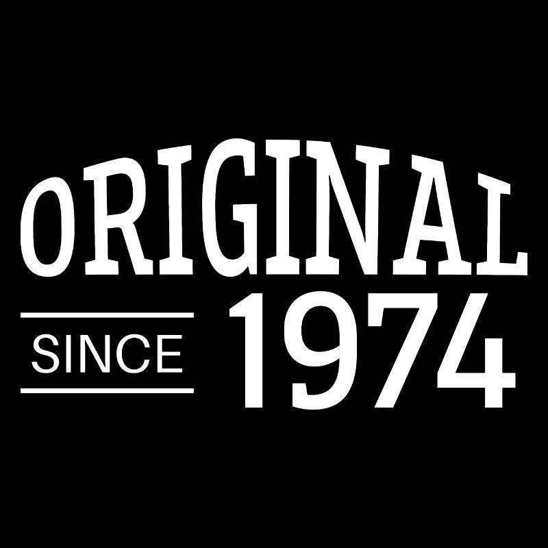 Original since 1974