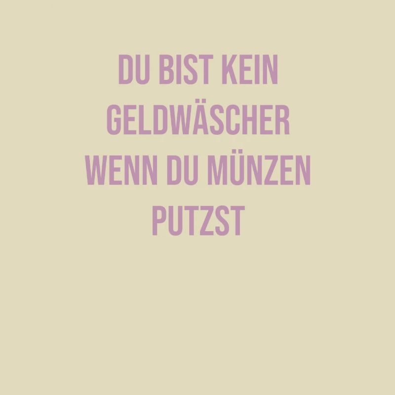 Geldwäscherin oder Münzenputzerin