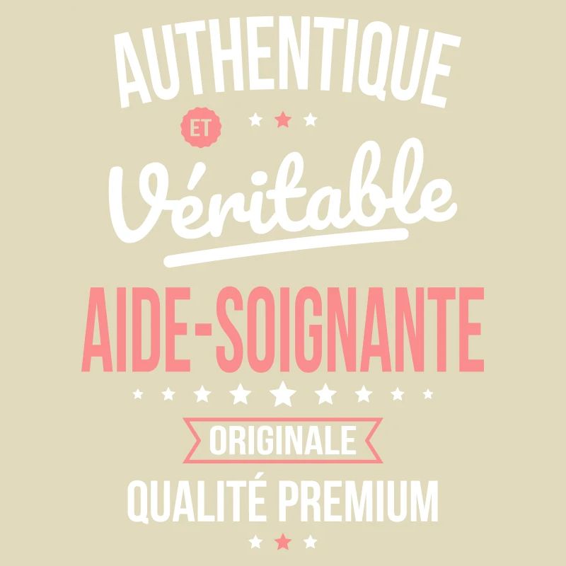 Authentique et véritable aide-soignante Originale