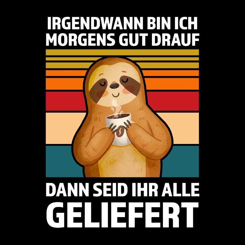 Faultier Sarkasmus Ironie Geschenk