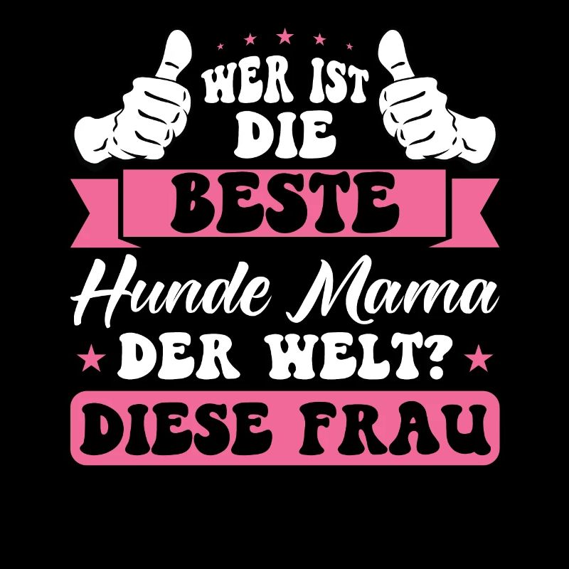 Hunde Mama Hund Geschenk