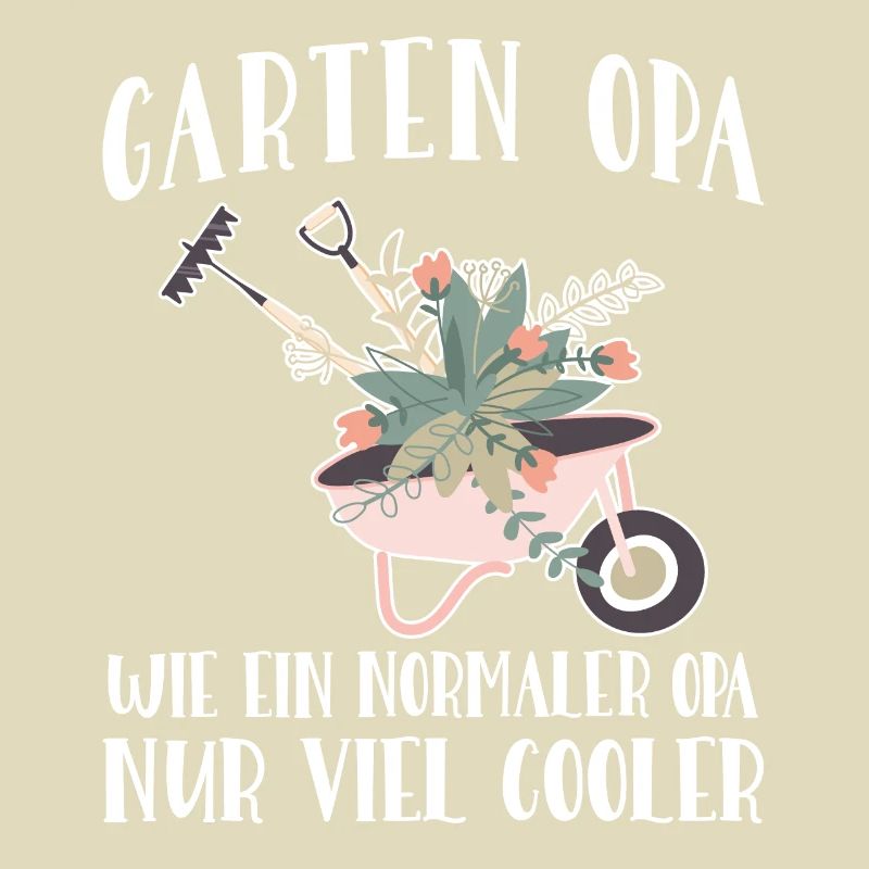 Garten Opa Gartenarbeit Geschenk