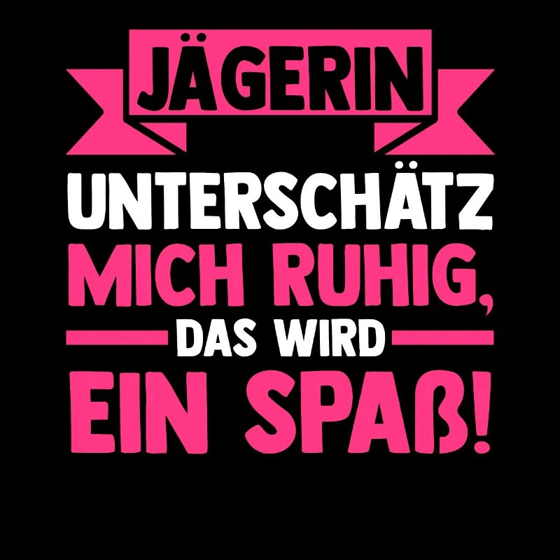 Jägerin Jagen Jagd Geschenk