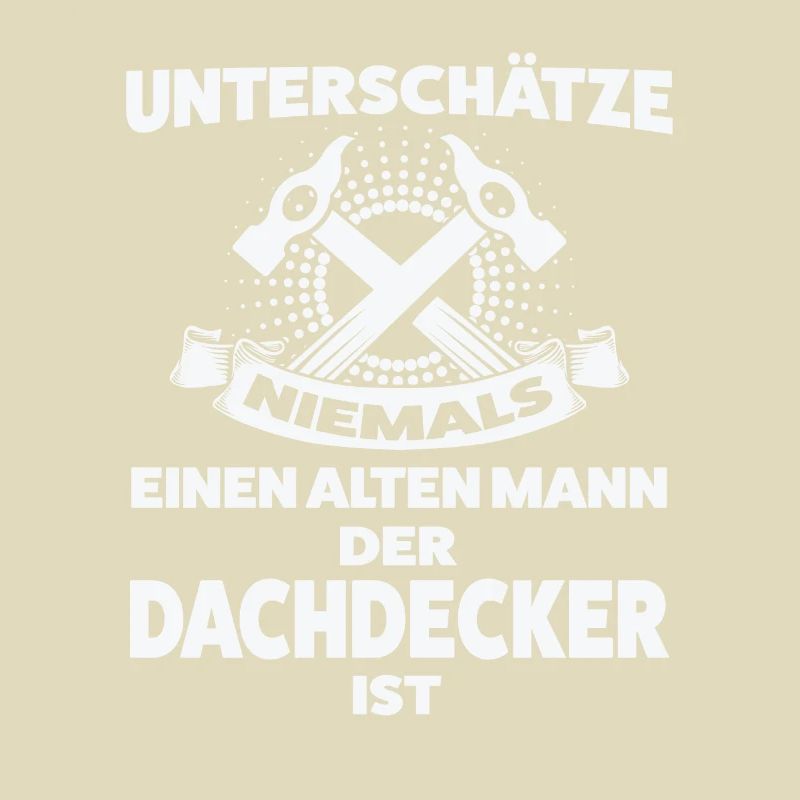 Dachdecker Beruf Dachdecken Geschenk