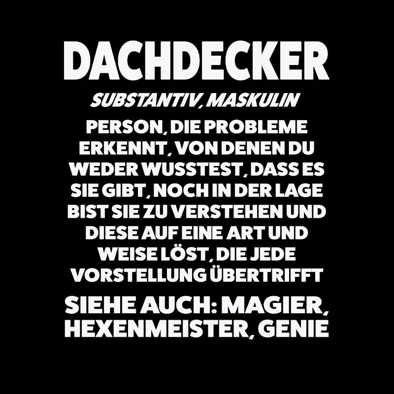 Dachdecker Beruf Dachdecken Geschenk