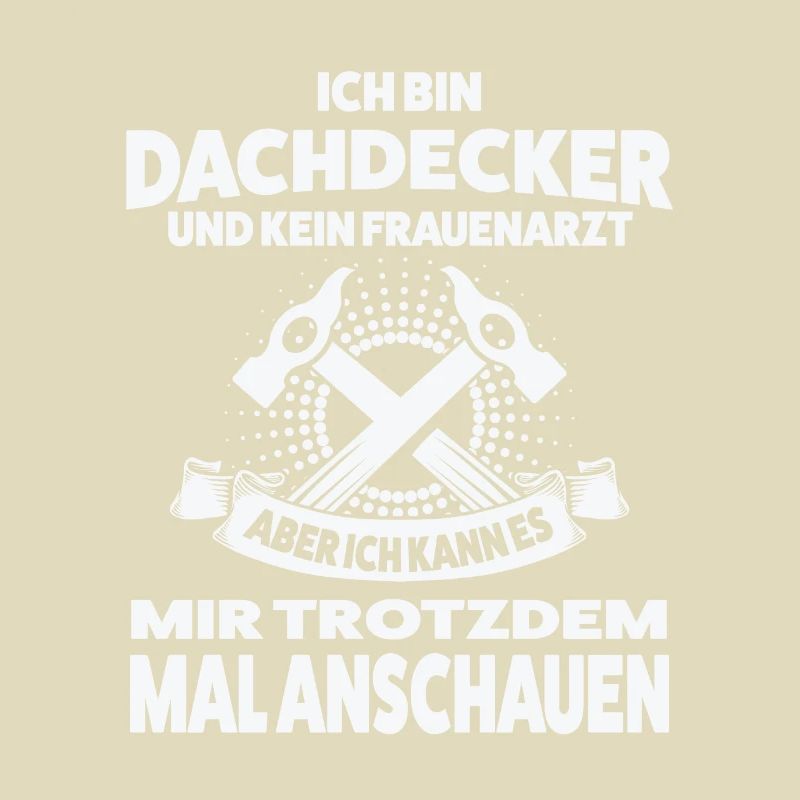 Dachdecker Beruf Dachdecken Geschenk