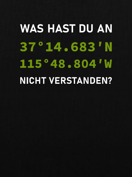 Lustiger Geocaching Spruch - GPS-Schatzsuche