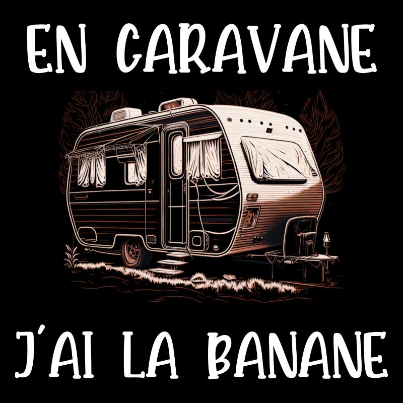 en caravane j'ai la banane