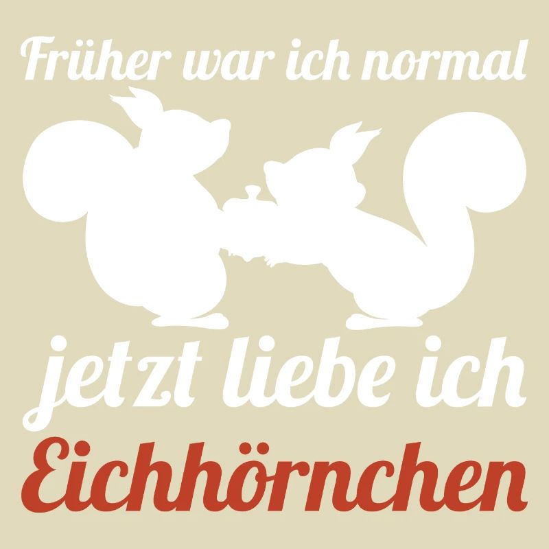 Eichhörnchen Tier Eichhörnchenliebhaber Geschenk