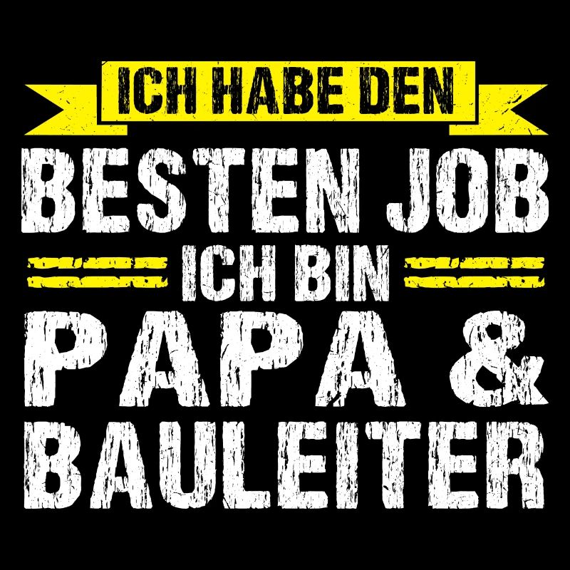 Papa Bauleiter Bauleitung Geschenk