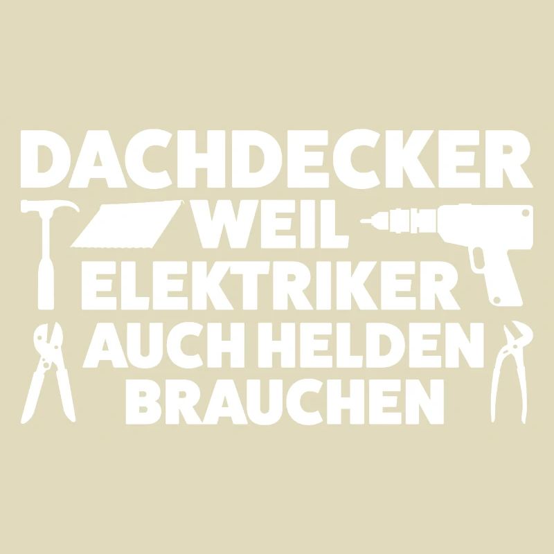 Dachdecker Beruf Dachdecken Geschenk