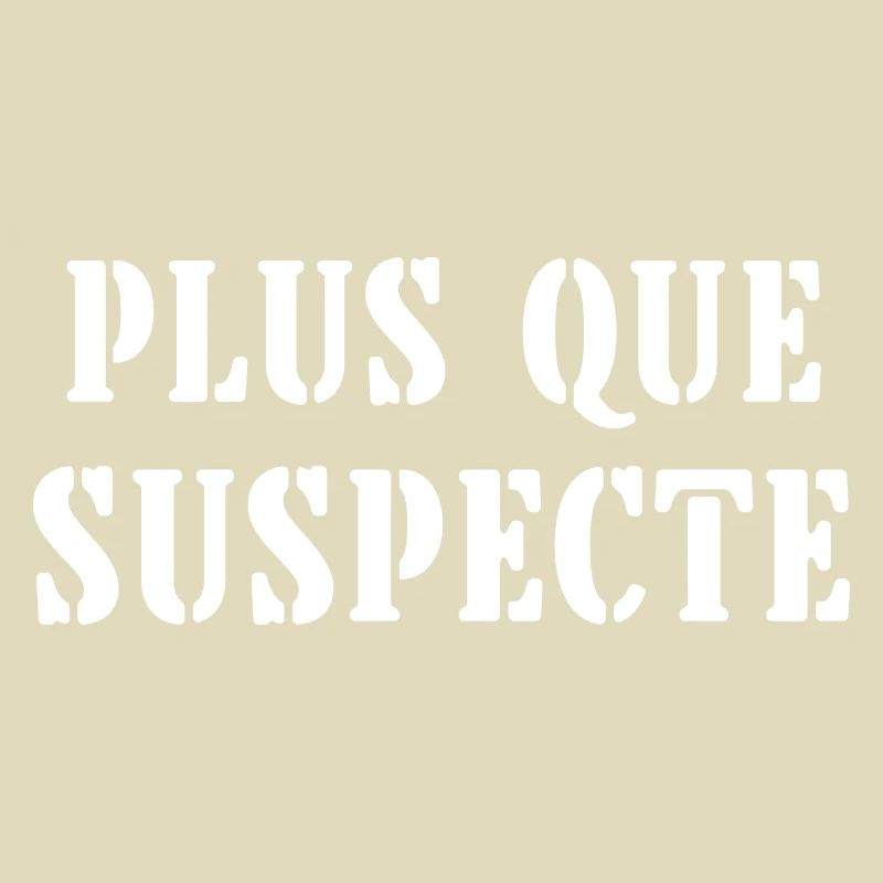 plus que suspecte