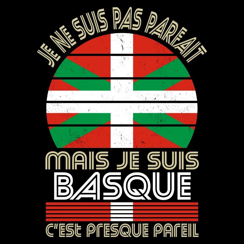 Je ne suis pas parfait mais je suis Basque
