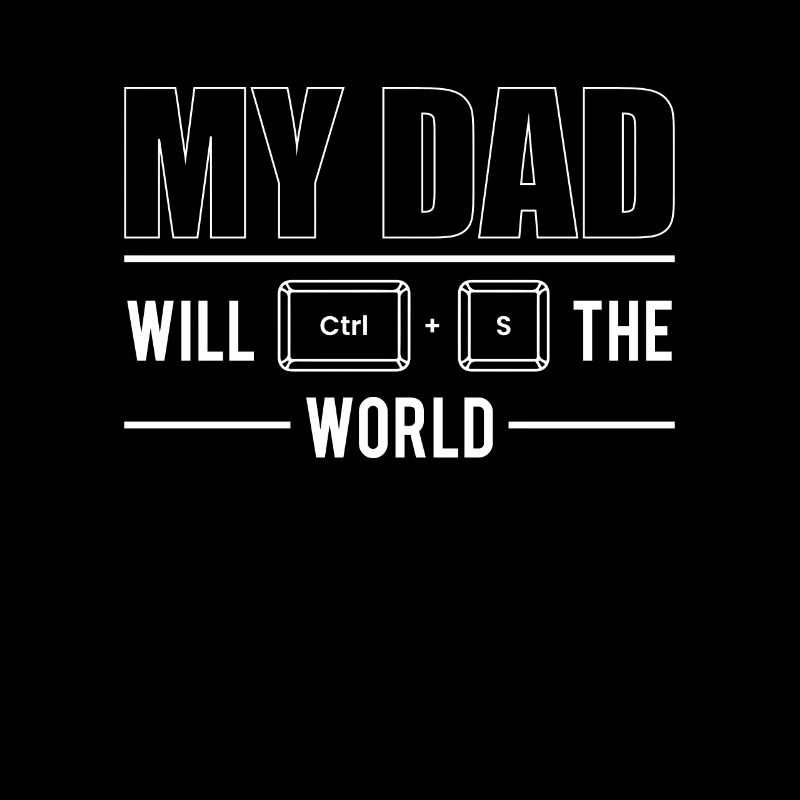 Mon père va Ctrl+S Le Cadeau du Monde