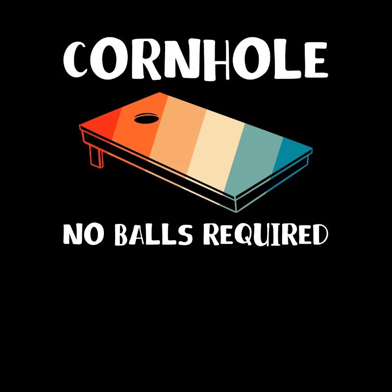 Cornhole No Balls Required Shirt Geschenk